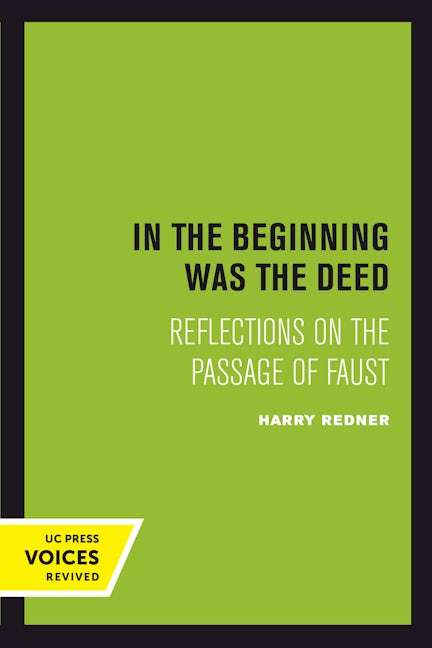 Book cover image for In the Beginning was the Deed ISBN: 9780520303140